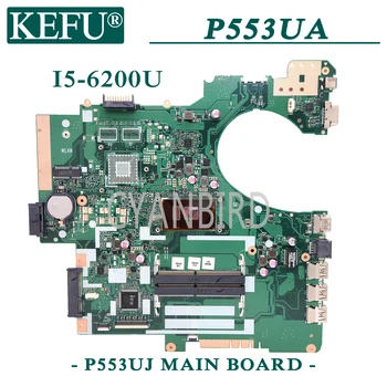 KEFU P553UJ original mainboard za ASUS P553UA PRO553UJ z I5-6200U GM Prenosni računalnik z matično ploščo